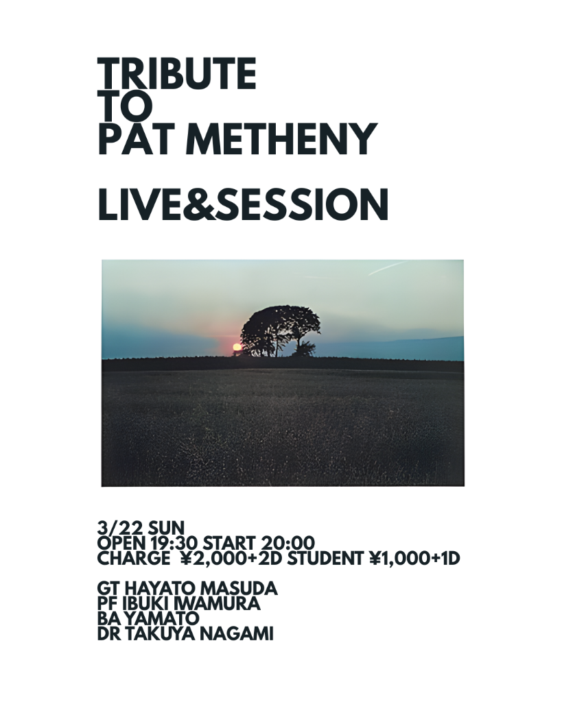 Tribute to Pat Metheny Live&Session Flyer